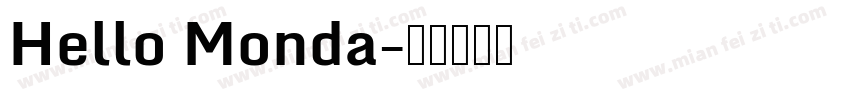 Hello Monda字体转换
